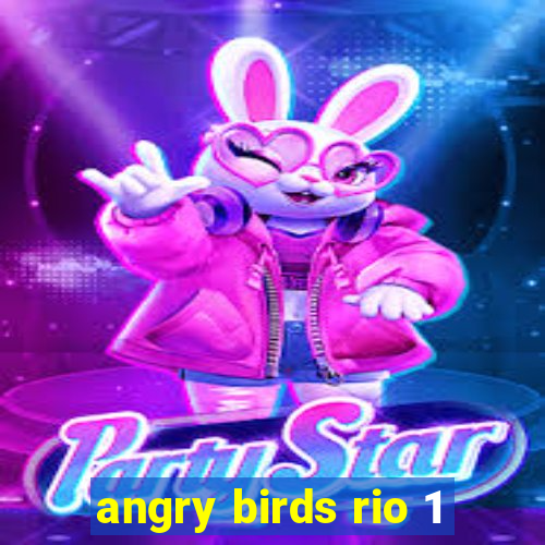 angry birds rio 1